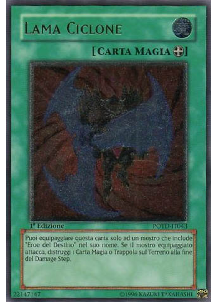 Lama Ciclone (Ultimate Rare 1st Edition)