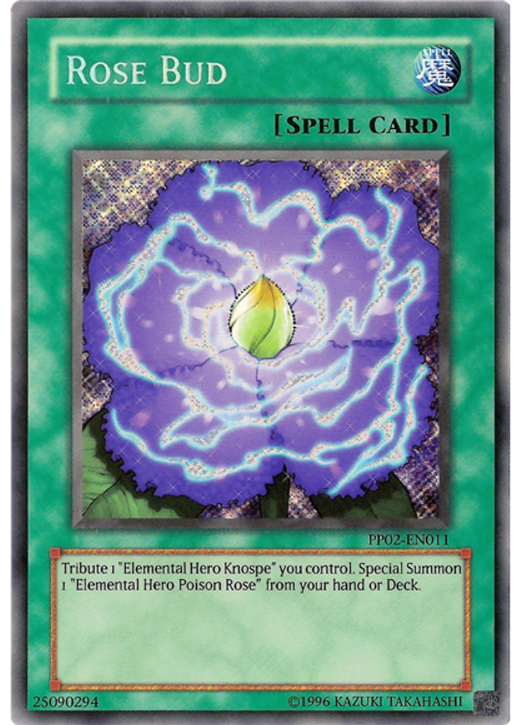 Rose Bud (Secret Rare Unlimited)