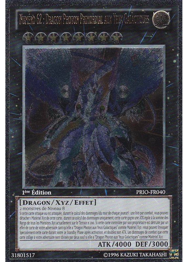 Numéro 62 : Dragon Photon Primordial aux Yeux Galactiques (Ultimate Rare 1st Edition)