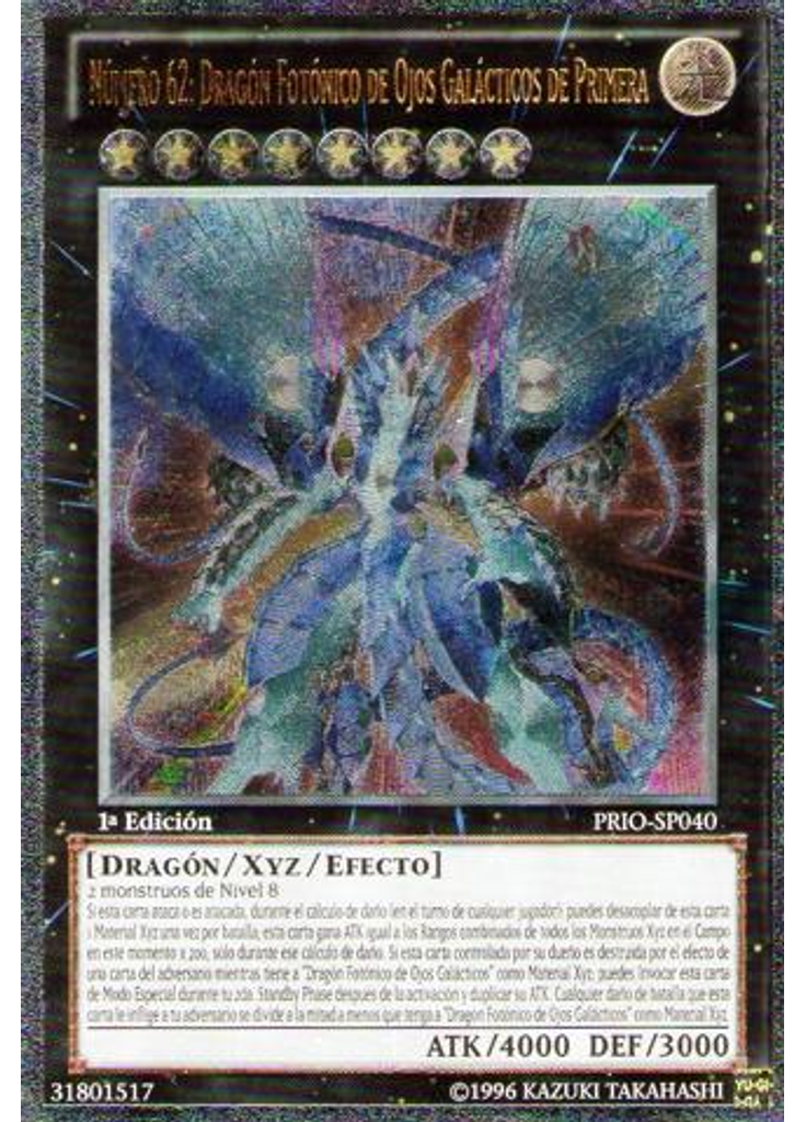 Número 62: Dragón Fotónico de Ojos Galácticos de Primera (Ultimate Rare 1st Edition)