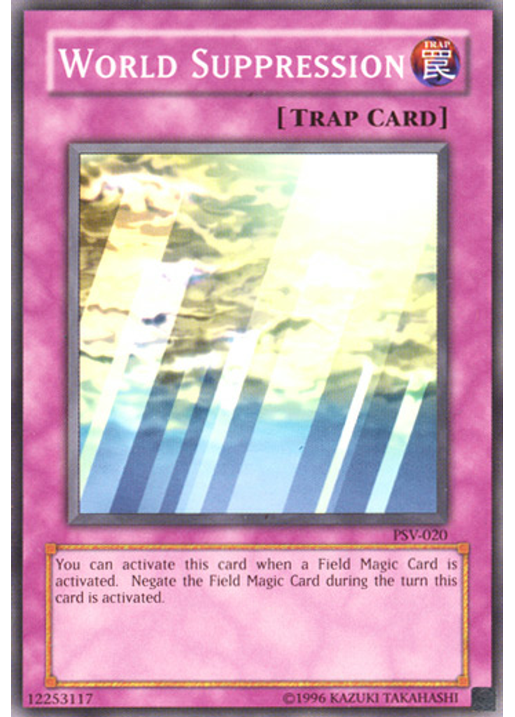 World Suppression (Common Unlimited)