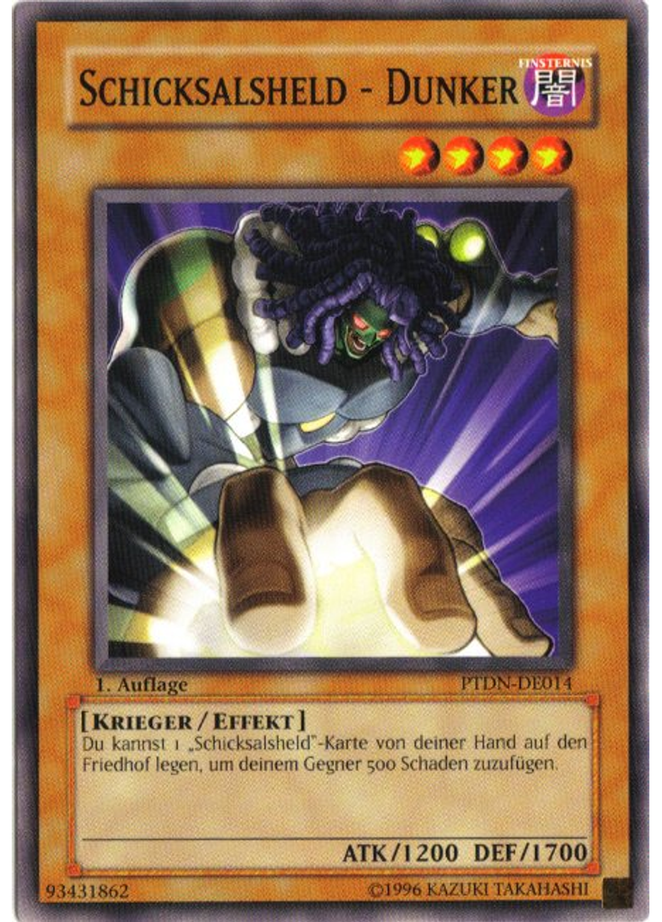 Schicksals-HELD - Dunker
