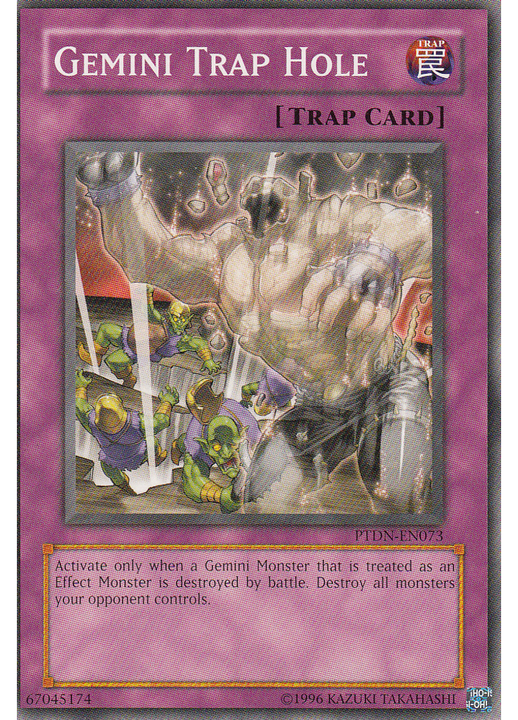 Gemini Trap Hole (Common Unlimited)
