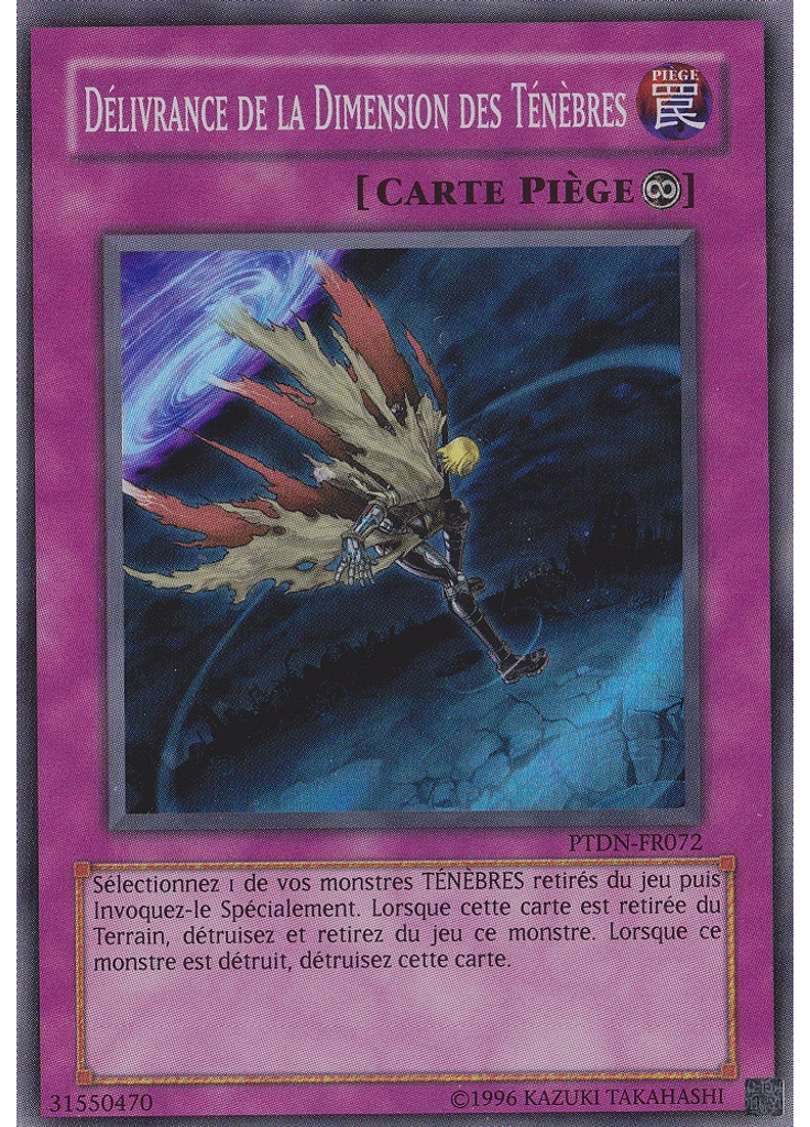 Délivrance de la Dimension des Ténèbres (Super Rare Unlimited)