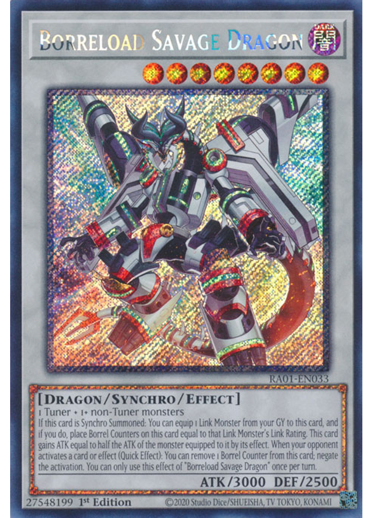 Borreload Savage Dragon (Platinum Secret Rare 1st Edition)