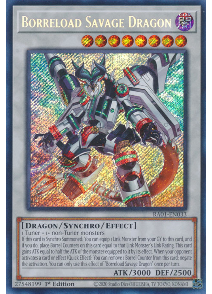 Borreload Savage Dragon (Secret Rare 1st Edition)