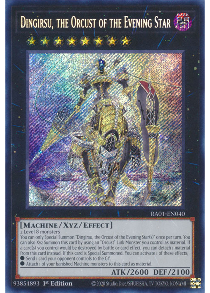 Dingirsu, the Orcust of the Evening Star (Secret Rare 1st Edition)