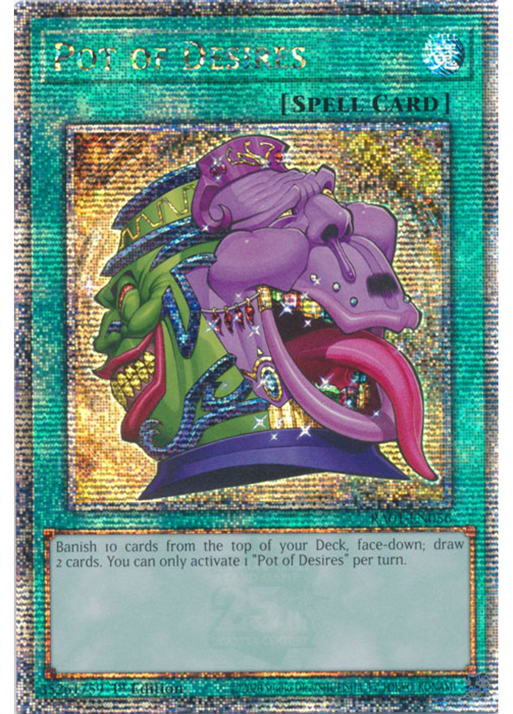 Pot of Desires (Quarter Century Secret Rare 1st Edition)