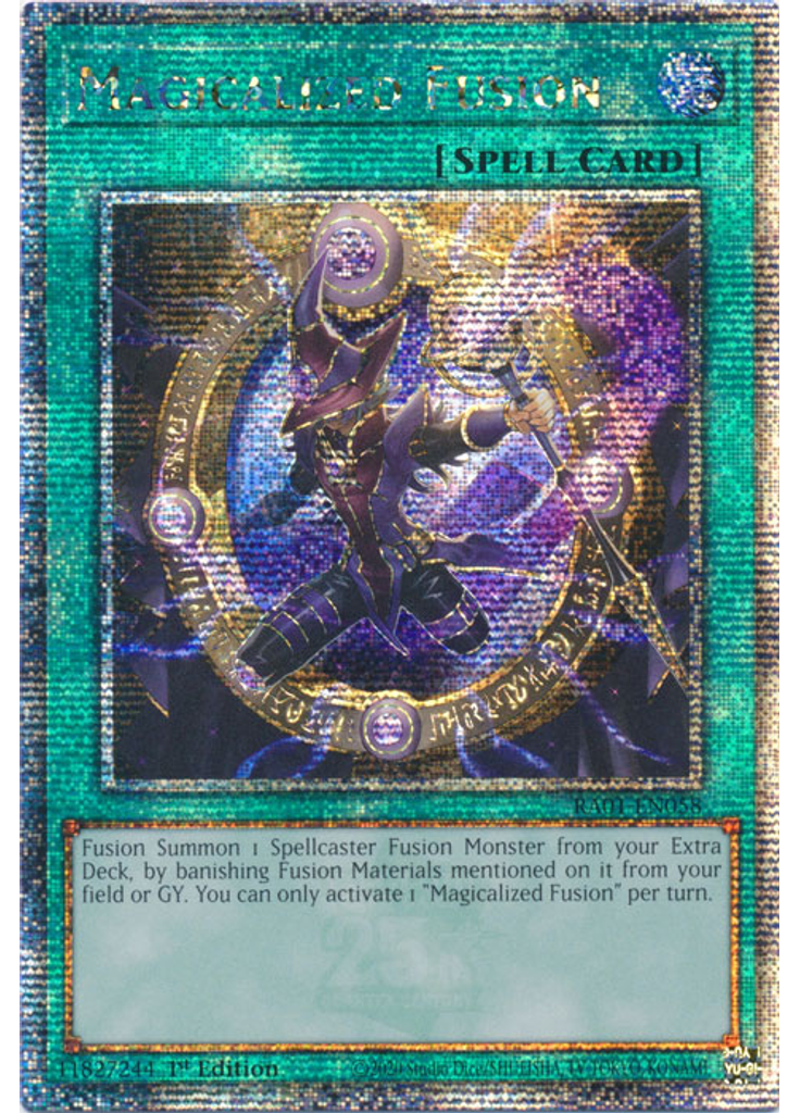 Magicalized Fusion (Quarter Century Secret Rare 1st Edition)
