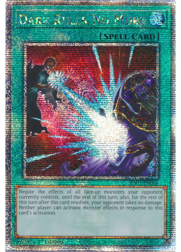 Dark Ruler No More (Quarter Century Secret Rare 1st Edition)