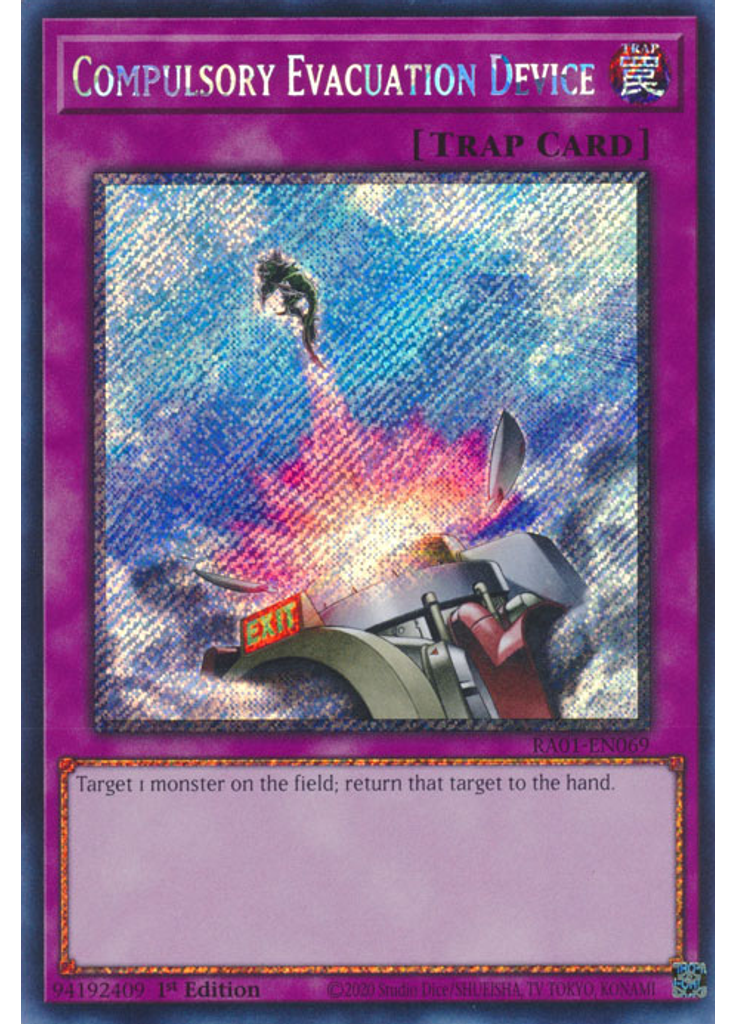 Compulsory Evacuation Device (Platinum Secret Rare 1st Edition)