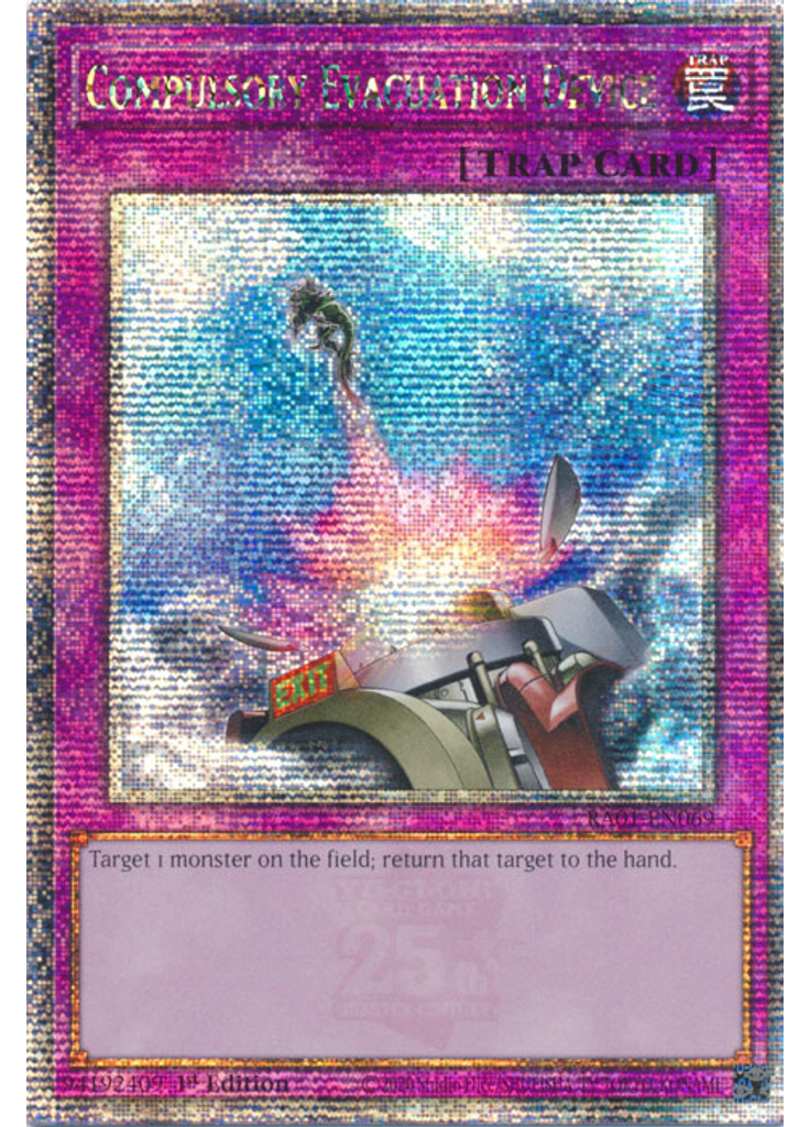 Compulsory Evacuation Device (Quarter Century Secret Rare 1st Edition)