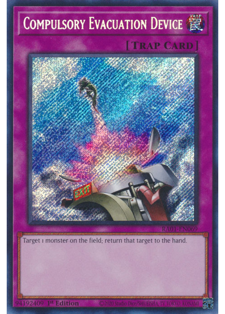 Compulsory Evacuation Device (Secret Rare 1st Edition)
