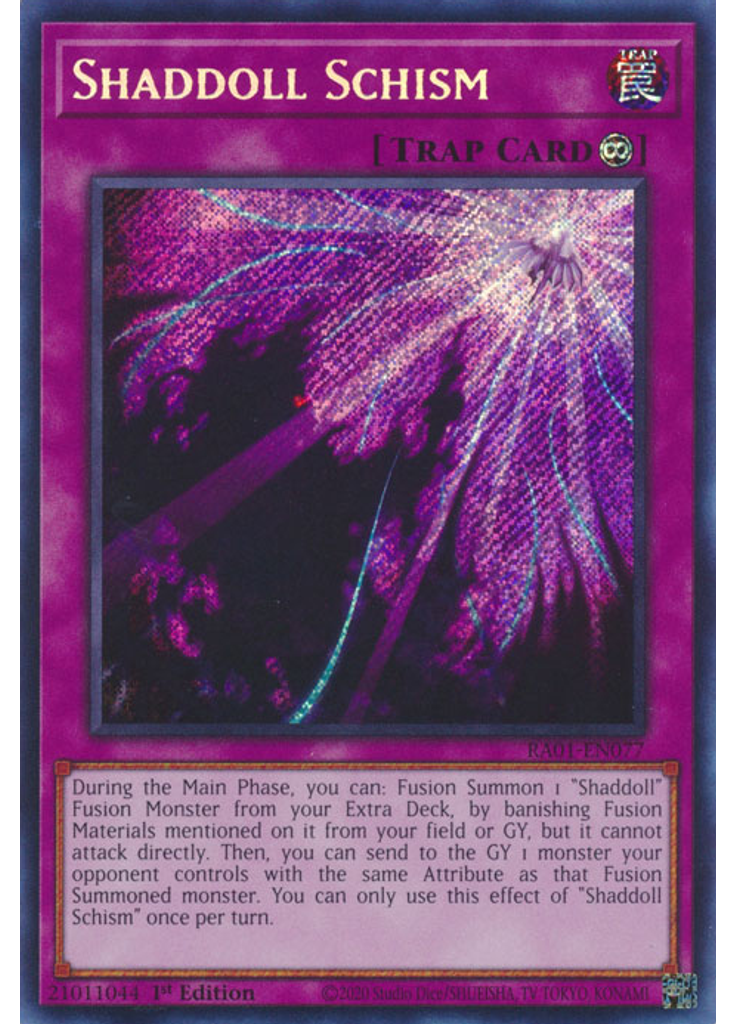 Shaddoll Schism (Secret Rare 1st Edition)