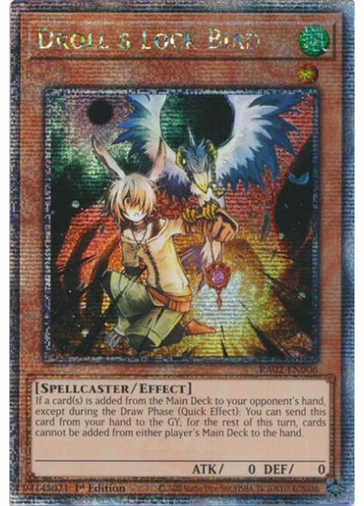 Droll & Lock Bird (Quarter Century Secret Rare 1st Edition)