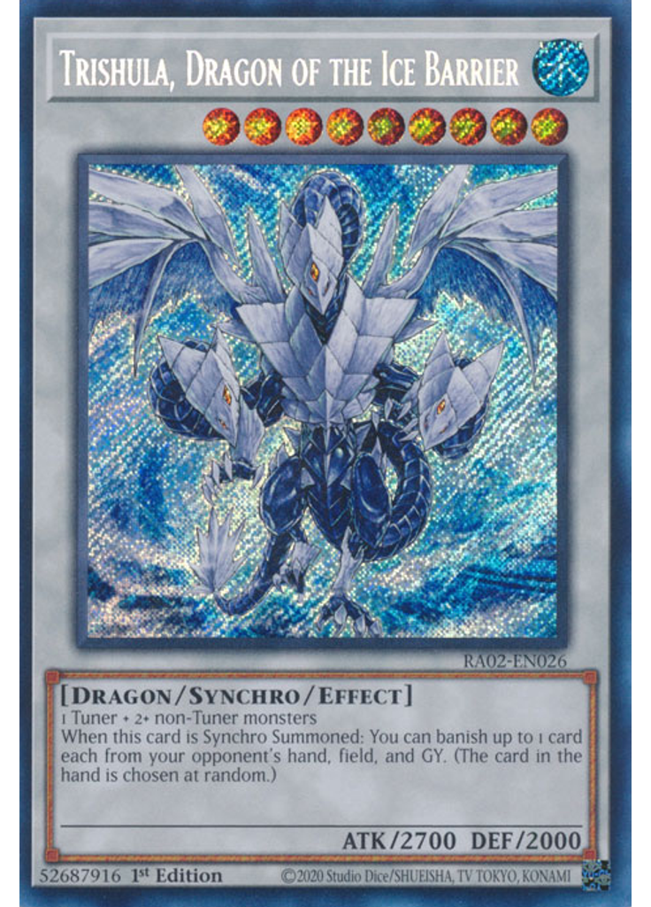 Trishula, Dragon of the Ice Barrier (Secret Rare 1st Edition)