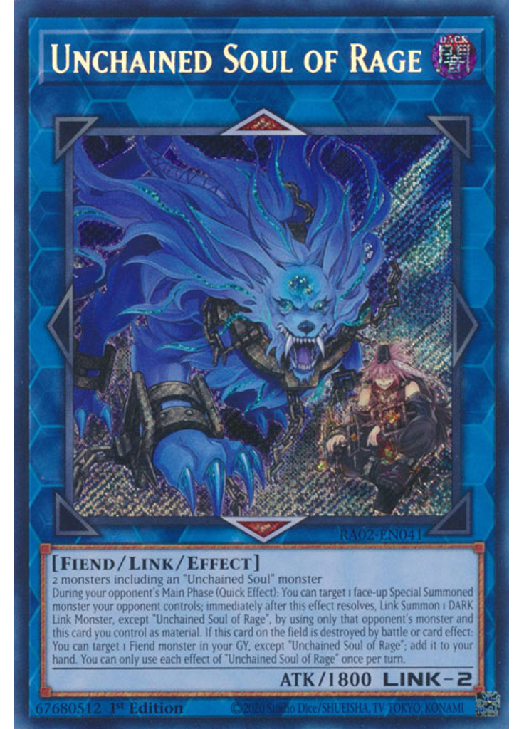 Unchained Soul of Rage (Secret Rare 1st Edition)