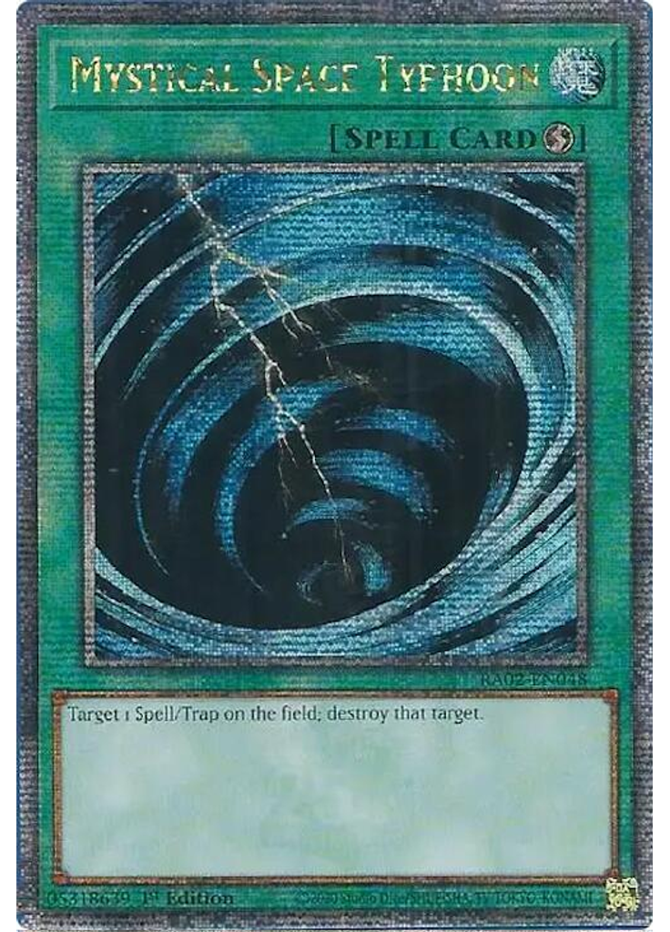 Mystical Space Typhoon (Quarter Century Secret Rare 1st Edition)