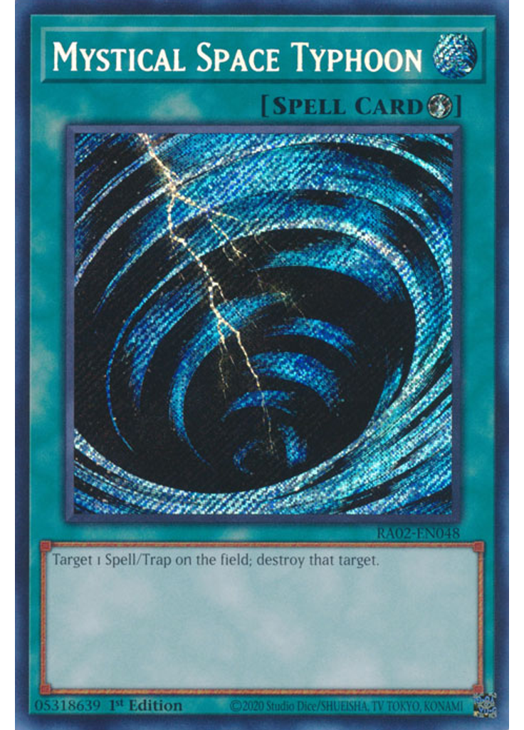Mystical Space Typhoon (Secret Rare 1st Edition)