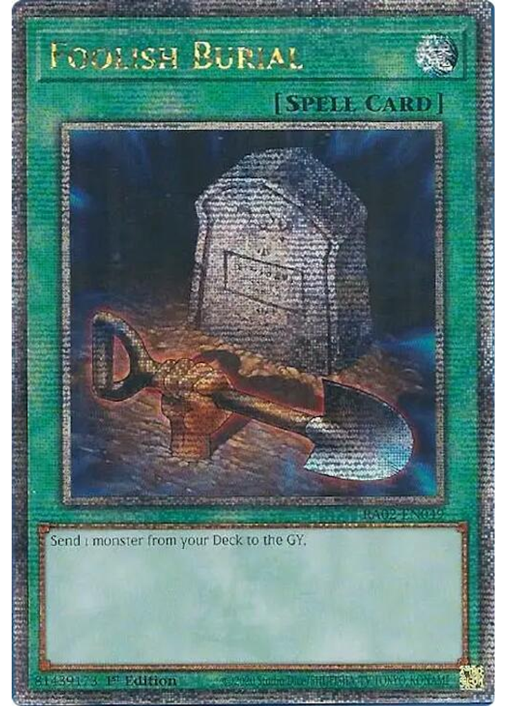 Foolish Burial (Quarter Century Secret Rare 1st Edition)
