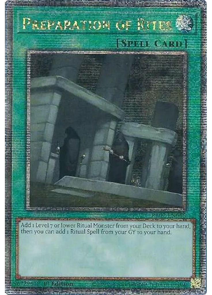 Preparation of Rites (Quarter Century Secret Rare 1st Edition)