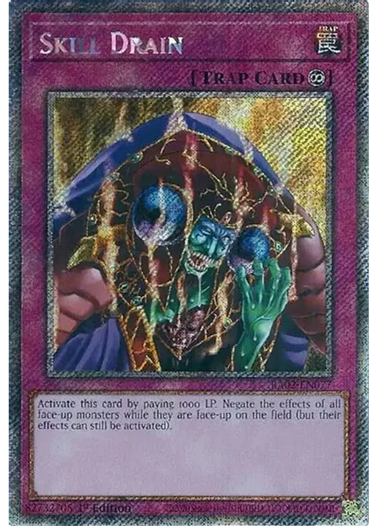 Skill Drain (Platinum Secret Rare 1st Edition)