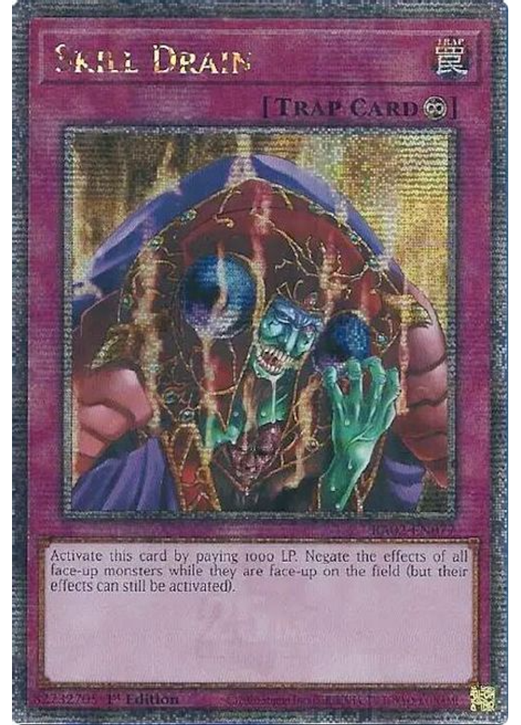 Skill Drain (Quarter Century Secret Rare 1st Edition)