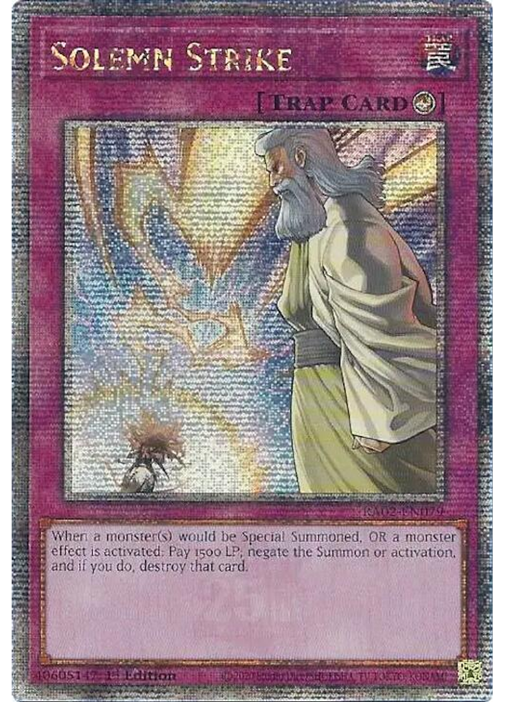 Solemn Strike (Quarter Century Secret Rare 1st Edition)