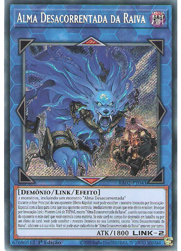 Alma Desacorrentada da Raiva (Secret Rare 1st Edition)