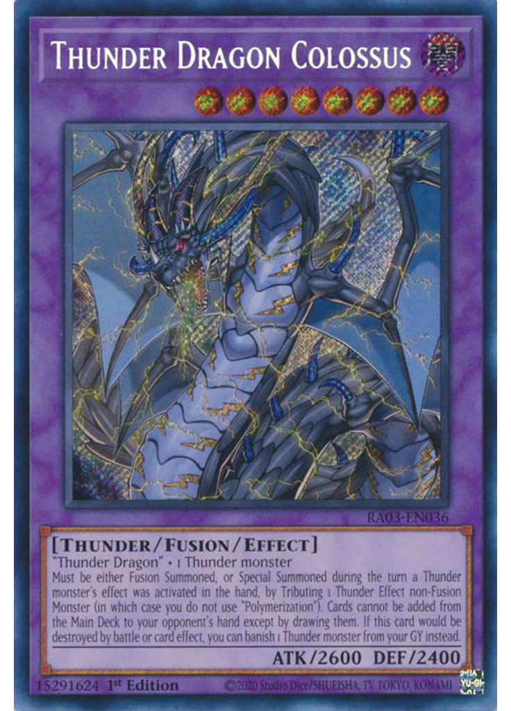 Thunder Dragon Colossus (Secret Rare 1st Edition)