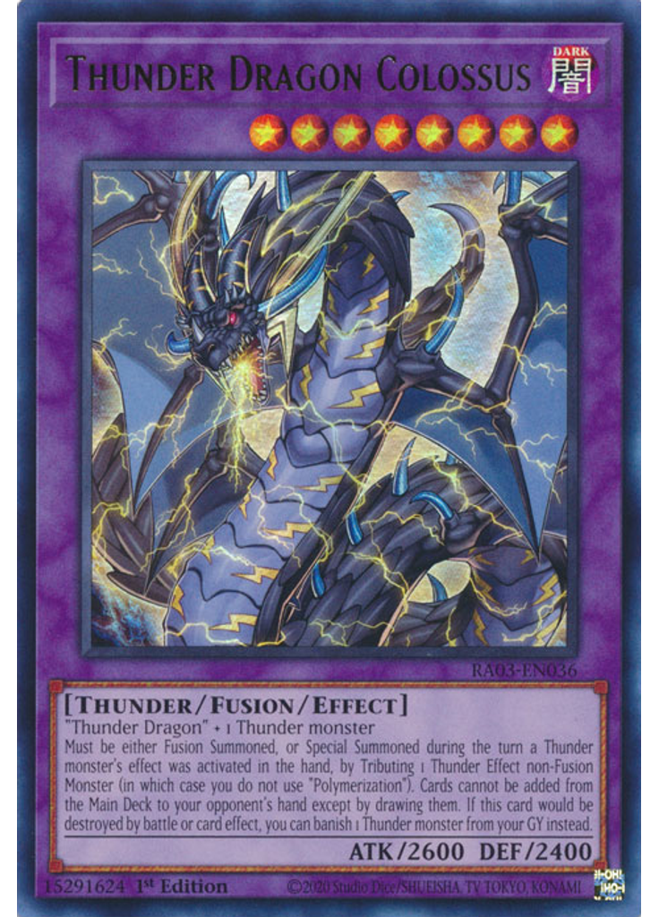 Thunder Dragon Colossus (Ultra Rare 1st Edition)