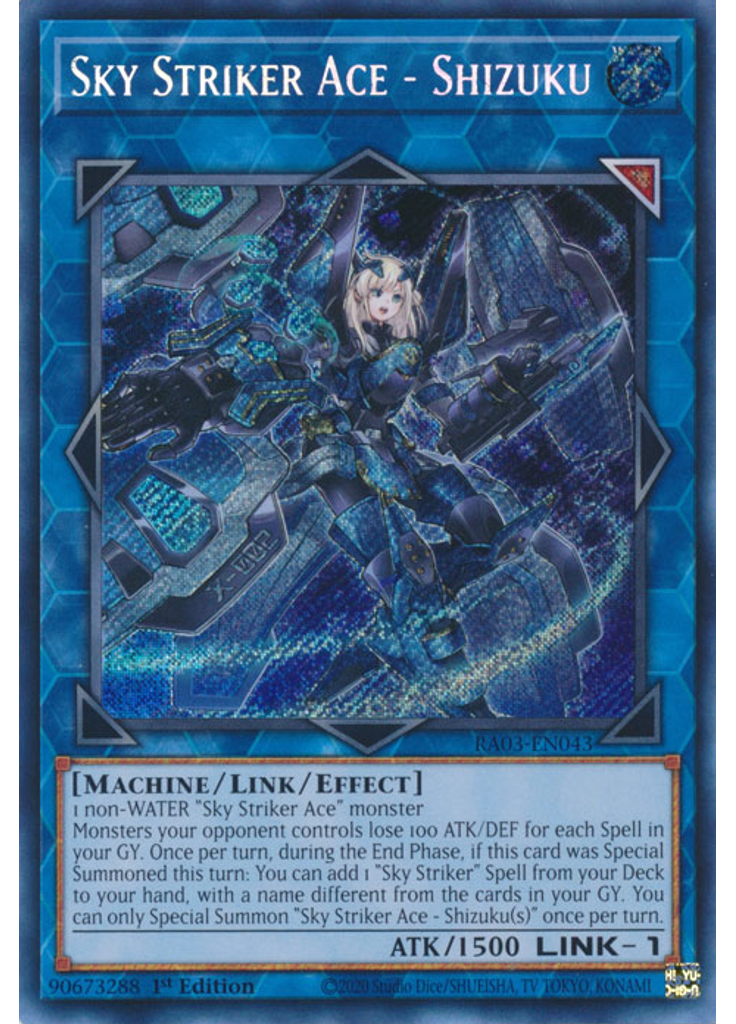 Sky Striker Ace - Shizuku (Secret Rare 1st Edition)