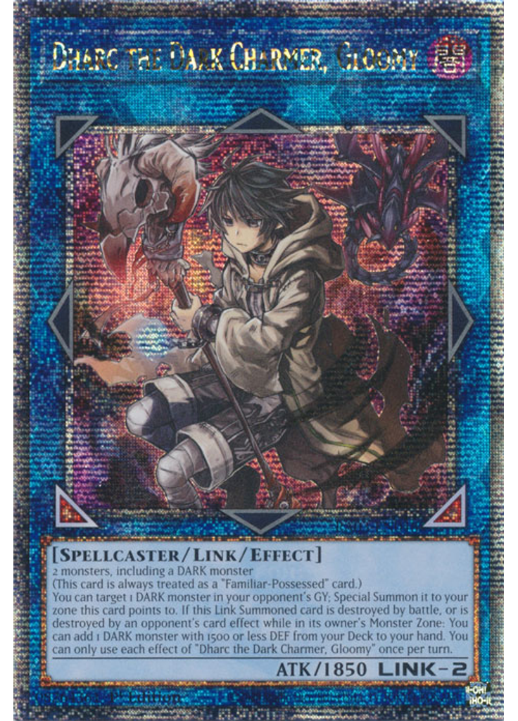 Dharc the Dark Charmer, Gloomy (Quarter Century Secret Rare 1st Edition)