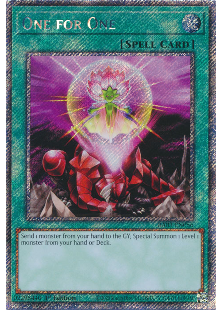 One for One (Platinum Secret Rare 1st Edition)