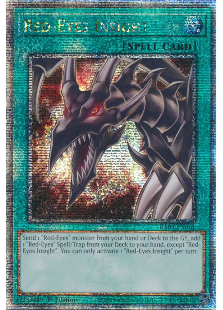 Red-Eyes Insight (Quarter Century Secret Rare 1st Edition)