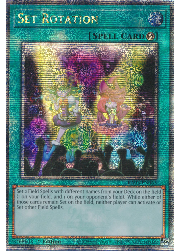 Set Rotation (Quarter Century Secret Rare 1st Edition)
