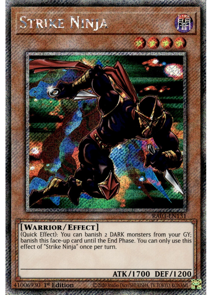 Strike Ninja (Platinum Secret Rare 1st Edition)