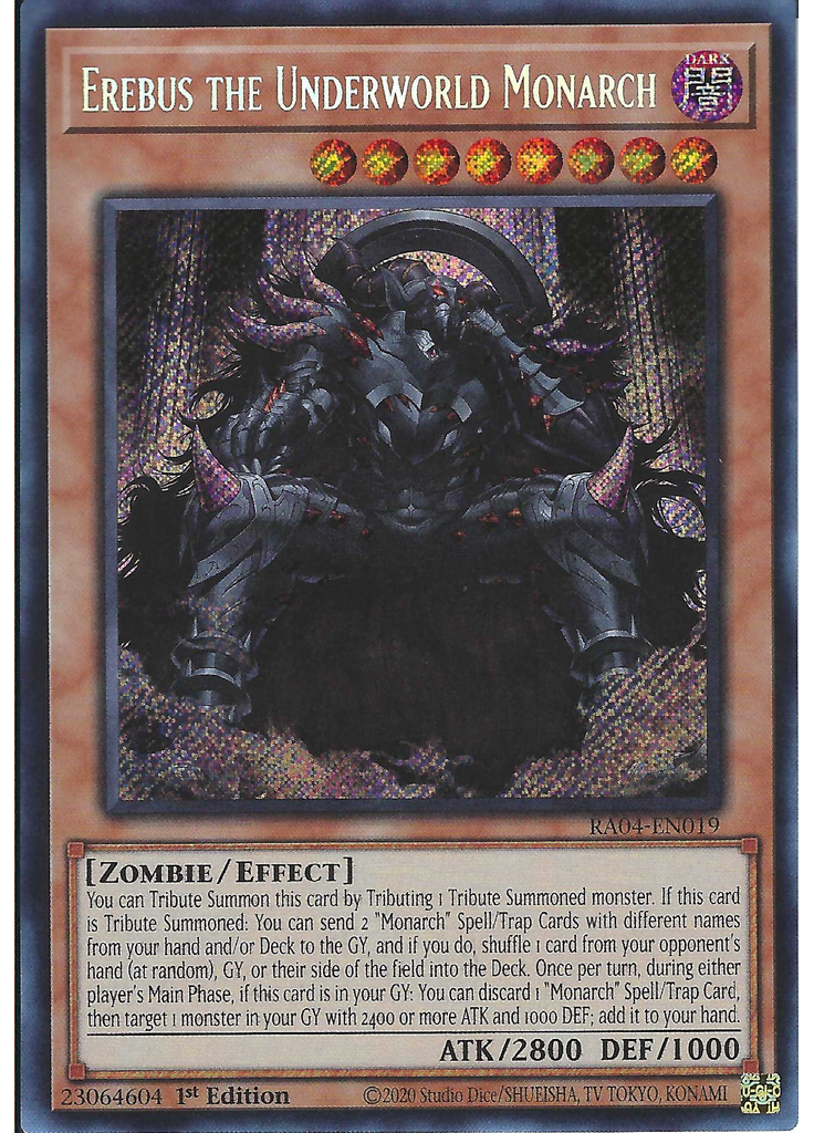 Erebus the Underworld Monarch (Secret Rare 1st Edition)