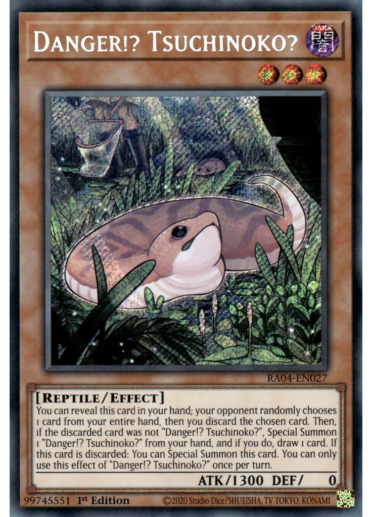 Danger!? Tsuchinoko? (Secret Rare 1st Edition)