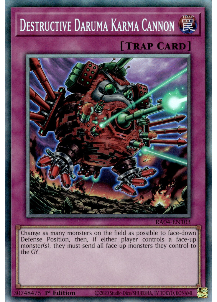 Destructive Daruma Karma Cannon (Collectors Rare 1st Edition)