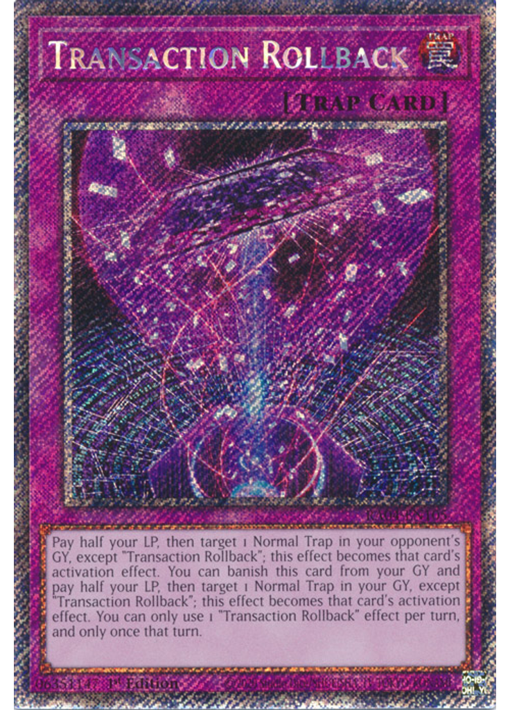Transaction Rollback (Platinum Secret Rare 1st Edition)