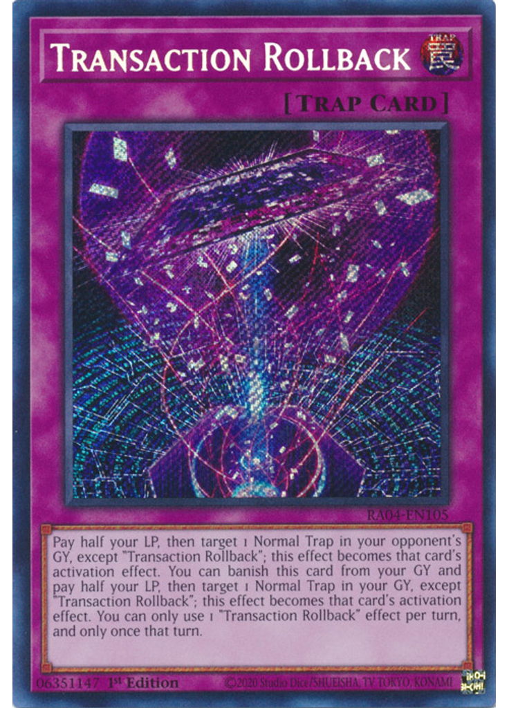 Transaction Rollback (Secret Rare 1st Edition)