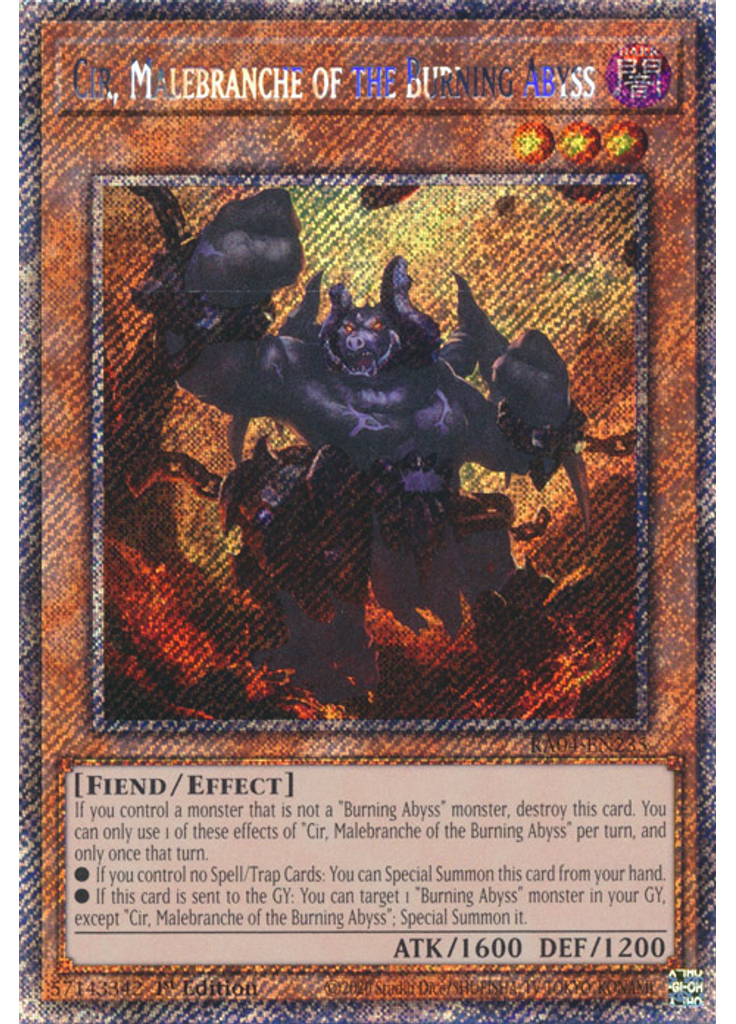 Cir, Malebranche of the Burning Abyss (Platinum Secret Rare 1st Edition)