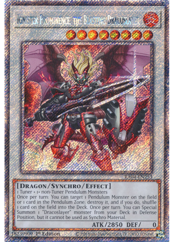 Ignister Prominence, the Blasting Dracoslayer (Platinum Secret Rare 1st Edition)
