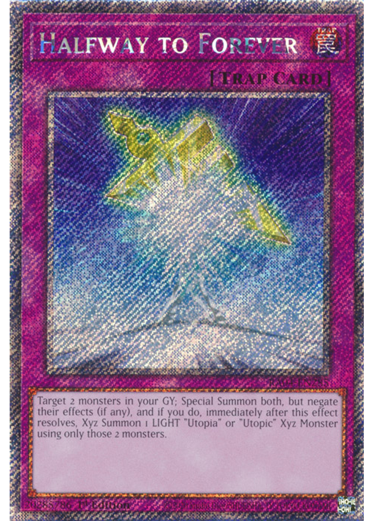 Halfway to Forever (Platinum Secret Rare 1st Edition)