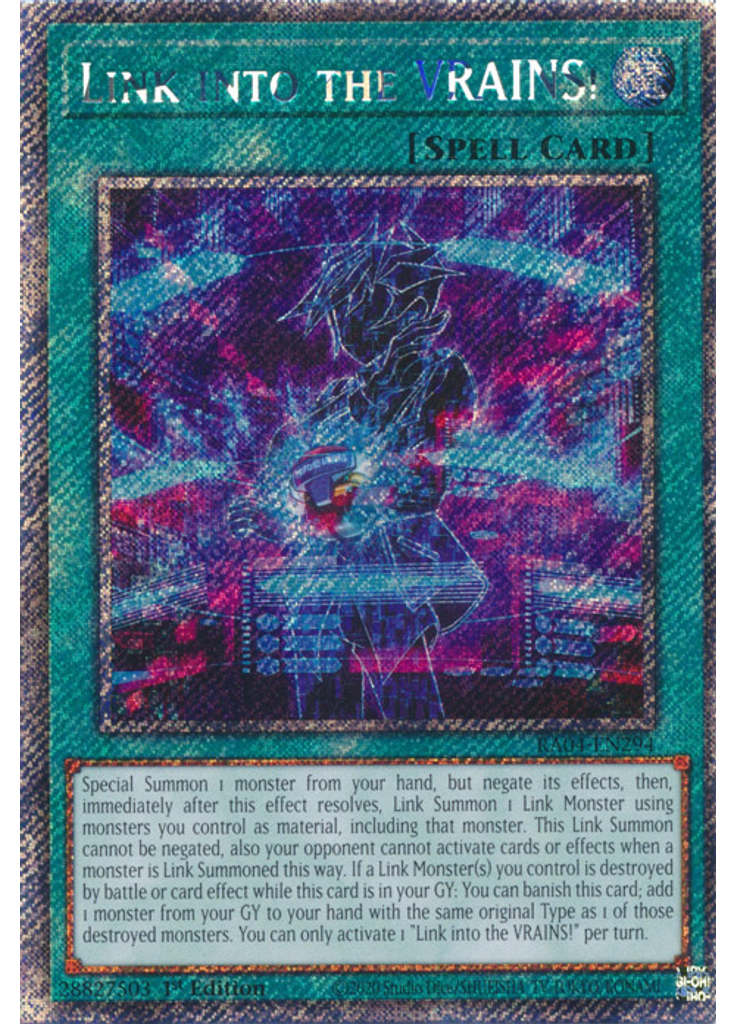 Link into the VRAINS! (Platinum Secret Rare 1st Edition)