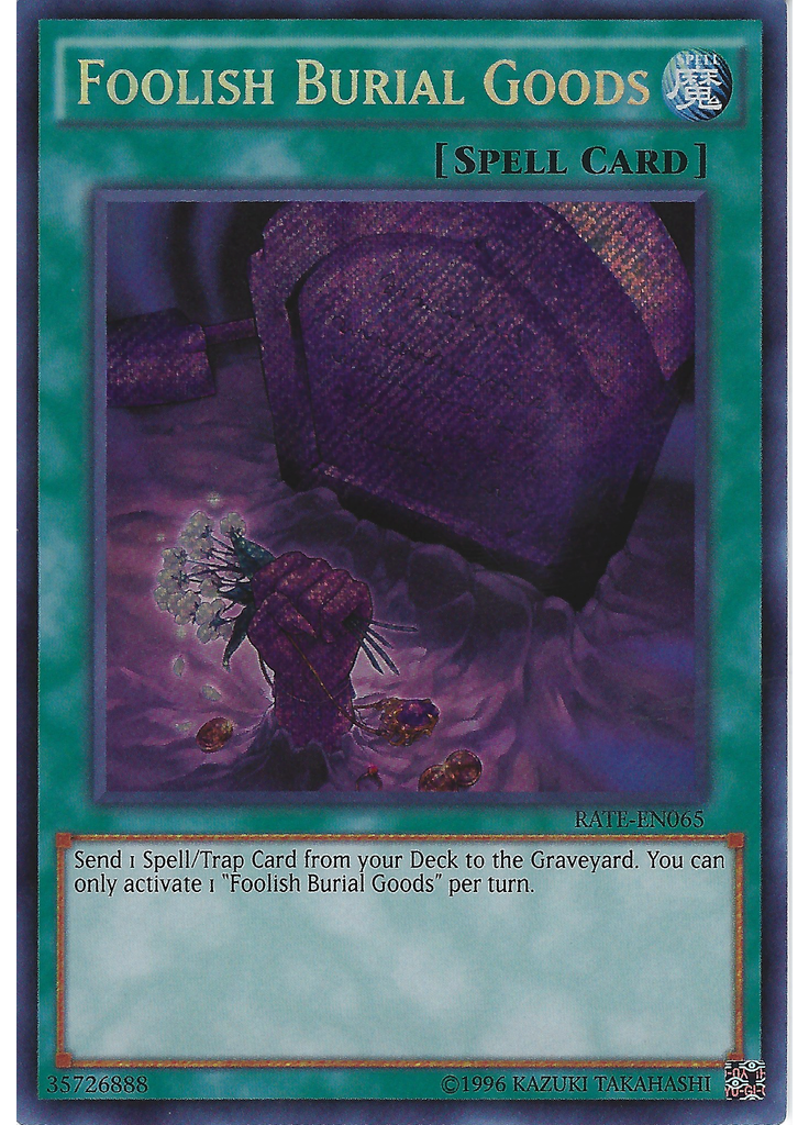 Foolish Burial Goods (Secret Rare Unlimited)
