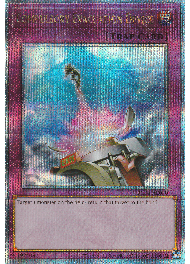 Compulsory Evacuation Device (Quarter Century Secret Rare Unlimited)