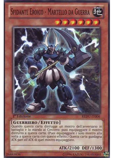 Sfidante Eroico - Martello da Guerra