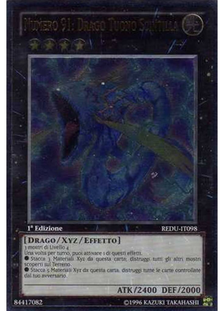 Numero 91: Drago Tuono Scintilla (Ultimate Rare 1st Edition)